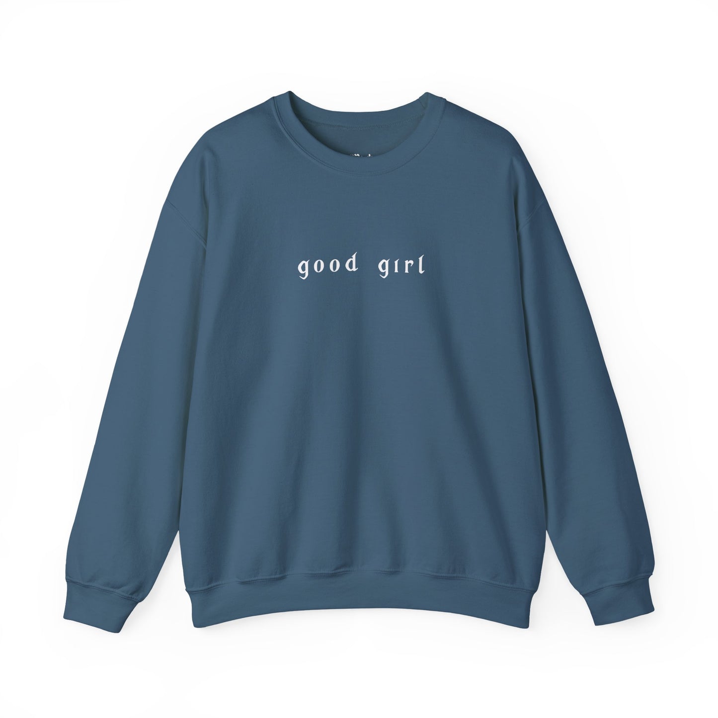 Good Girl Sweatshirt