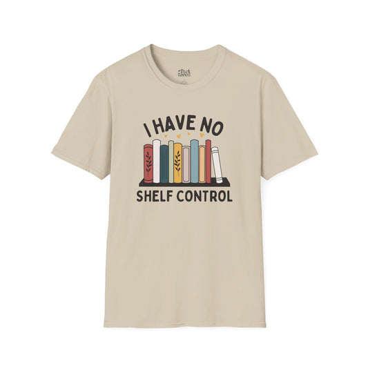 I Have No Shelf Control β Cozy Bookish T-Shirt
