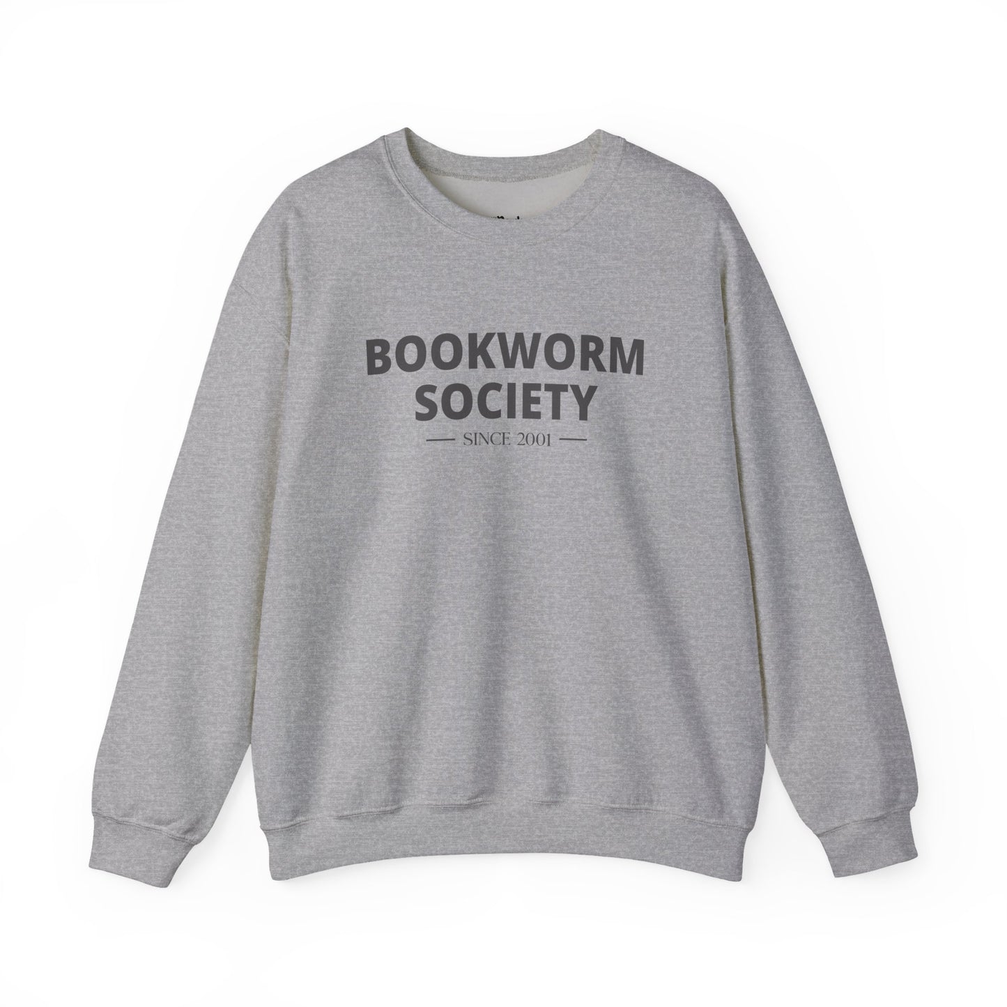 Bookworm society since 2001 Sweatshirt