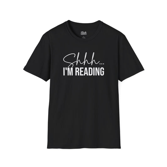 Shhh... I'm Reading T-Shirt