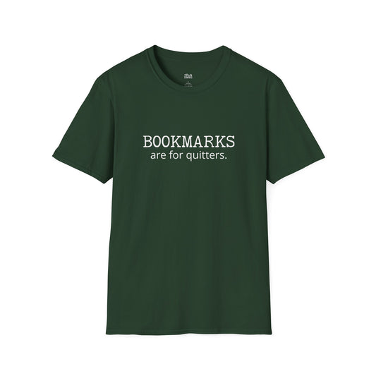 Bookmarks Are For Quitters T-Shirt