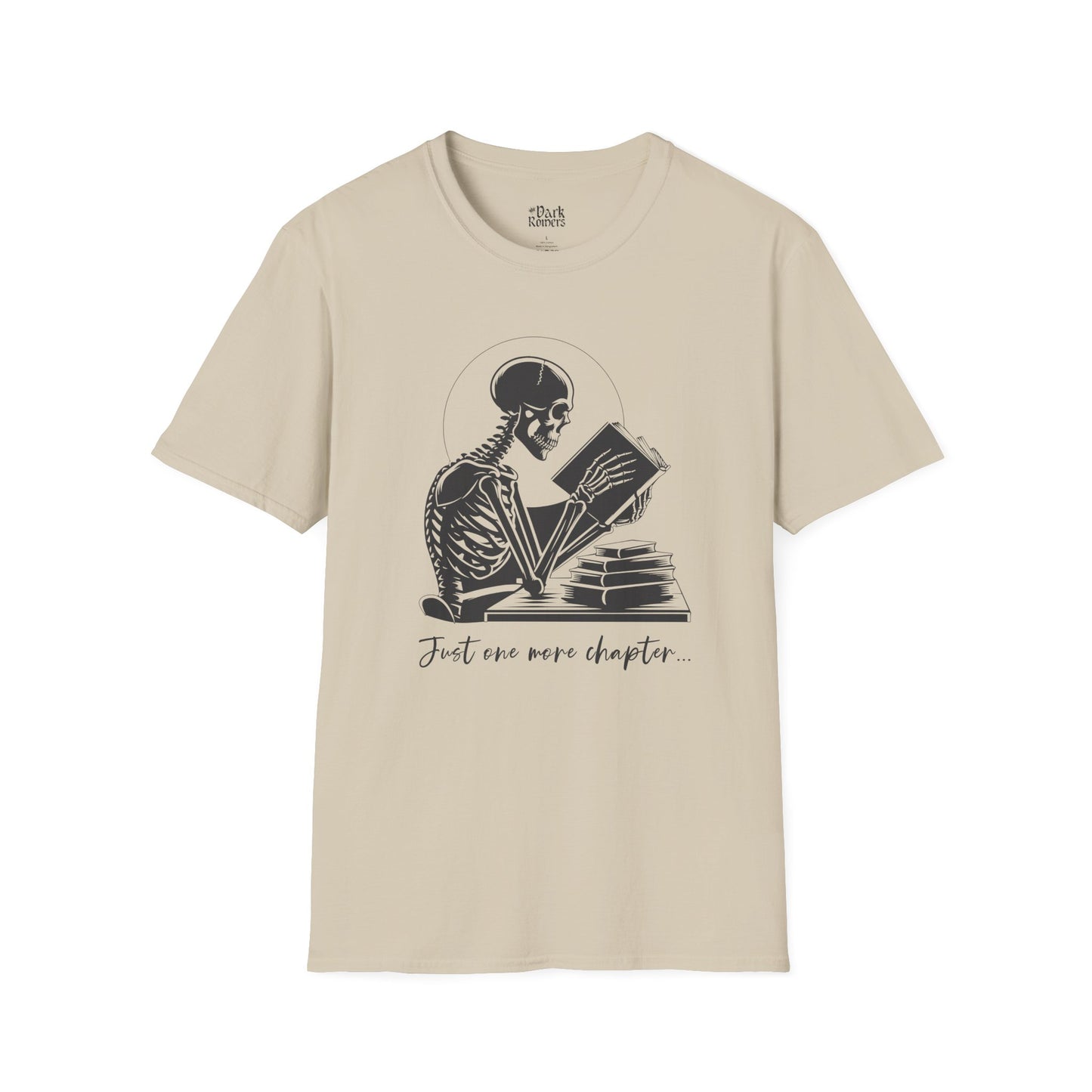 Just One More Chapter T-Shirt