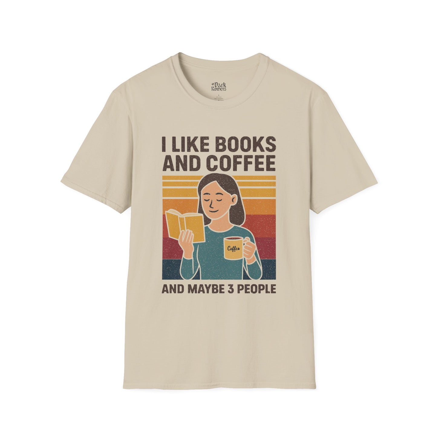 I like books and coffee and maybe 3 people T-Shirt