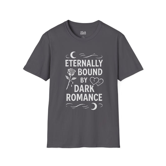 Eternally Bound by Dark Romance T-Shirt