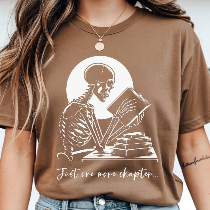 Just One More Chapter... T-Shirt | Comfort Colors