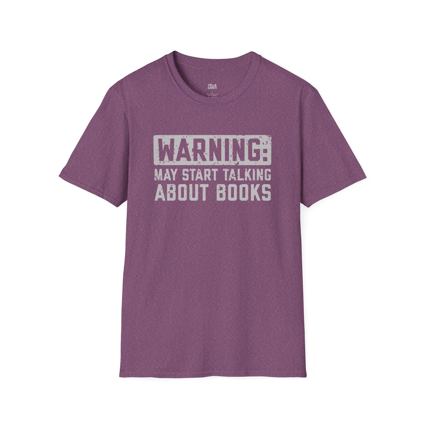 Warning: May Start Talking About Books T-Shirt