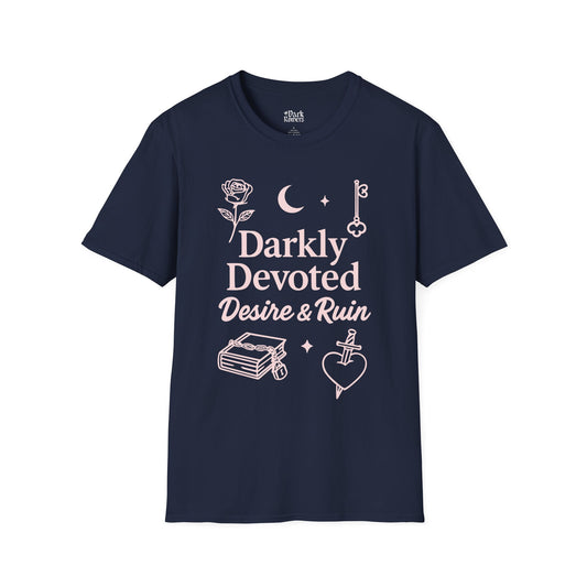 Darkly Devoted Desire & Ruin T-Shirt