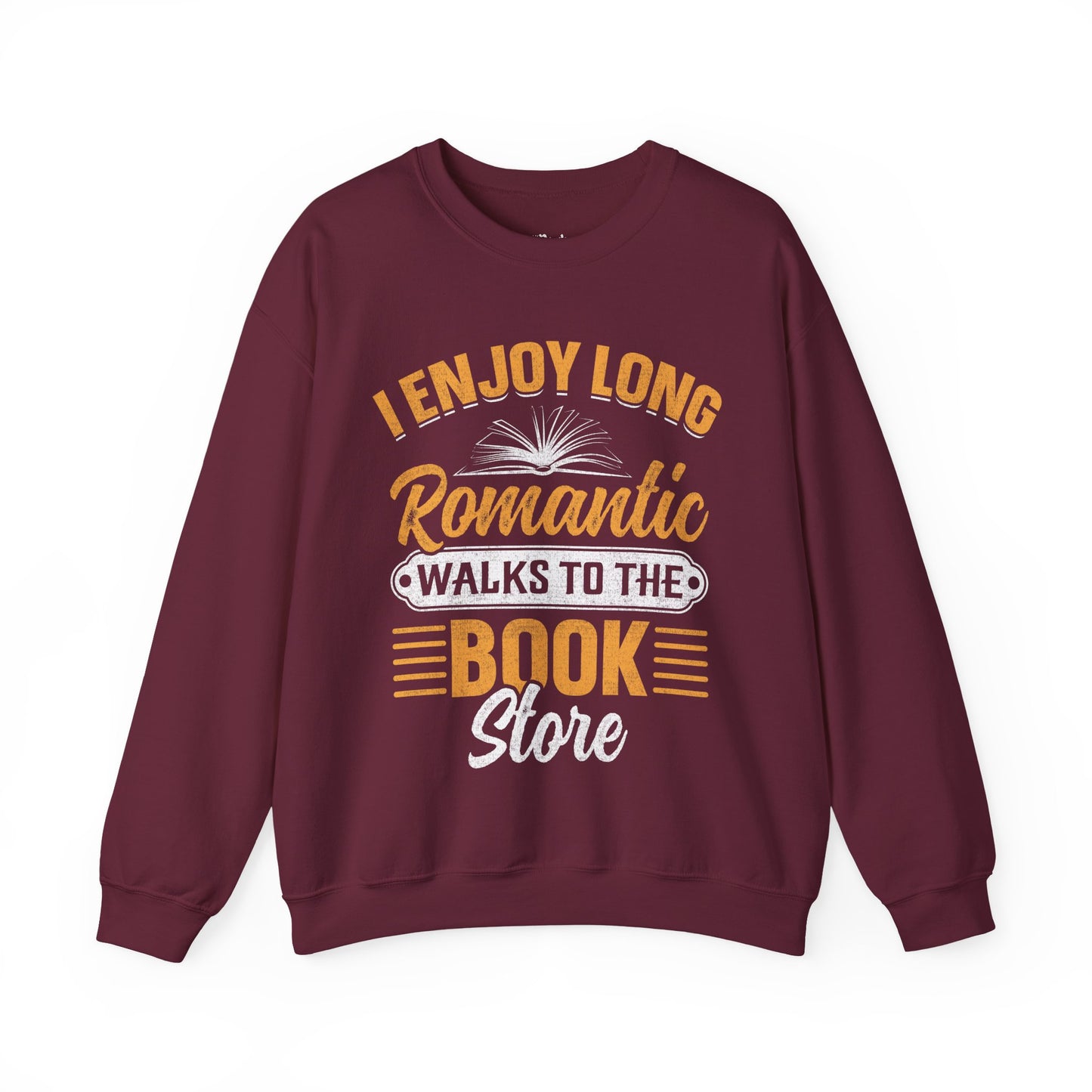 I Enjoy Romantic Walks To The Book Store Sweatshirt