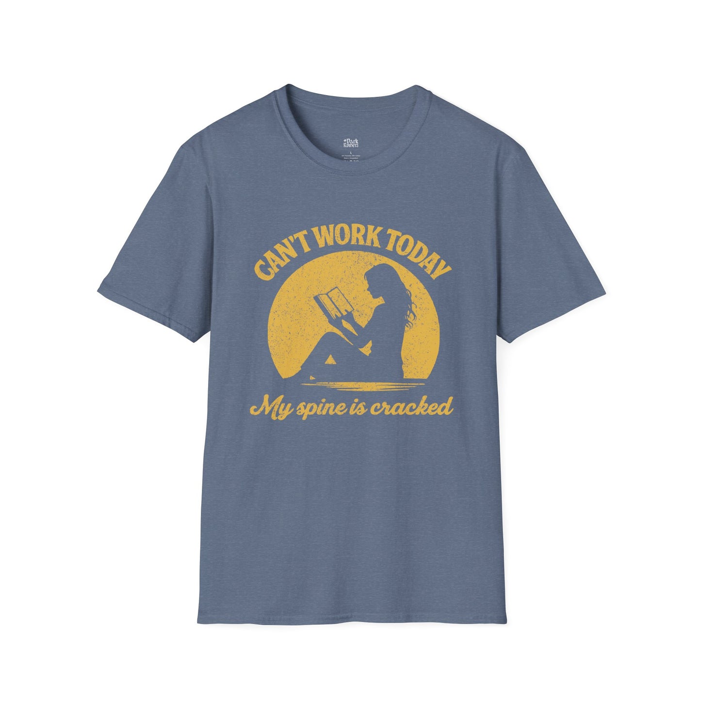 Can’t Work Today My Spine Is Cracked T-Shirt
