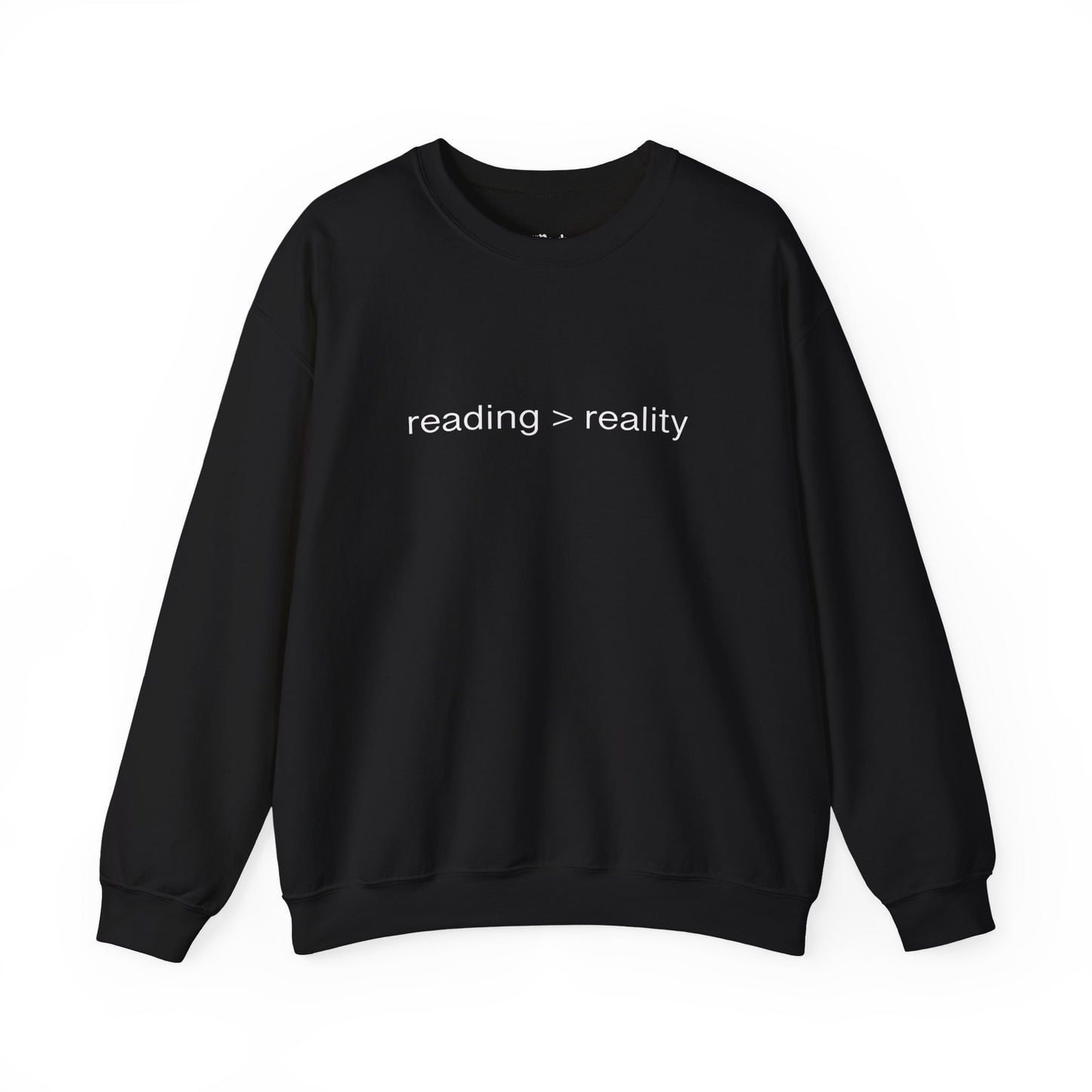 Reading > Reality Sweatshirt
