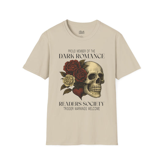 Proud Member of the Dark Romance Readers Society – Trigger Warnings Welcome T-Shirt