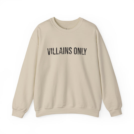 Villains Only sand dark romance sweatshirt – cozy Gildan 18000 crewneck made for readers who fall for villains, crave danger, and love twisted love stories.
