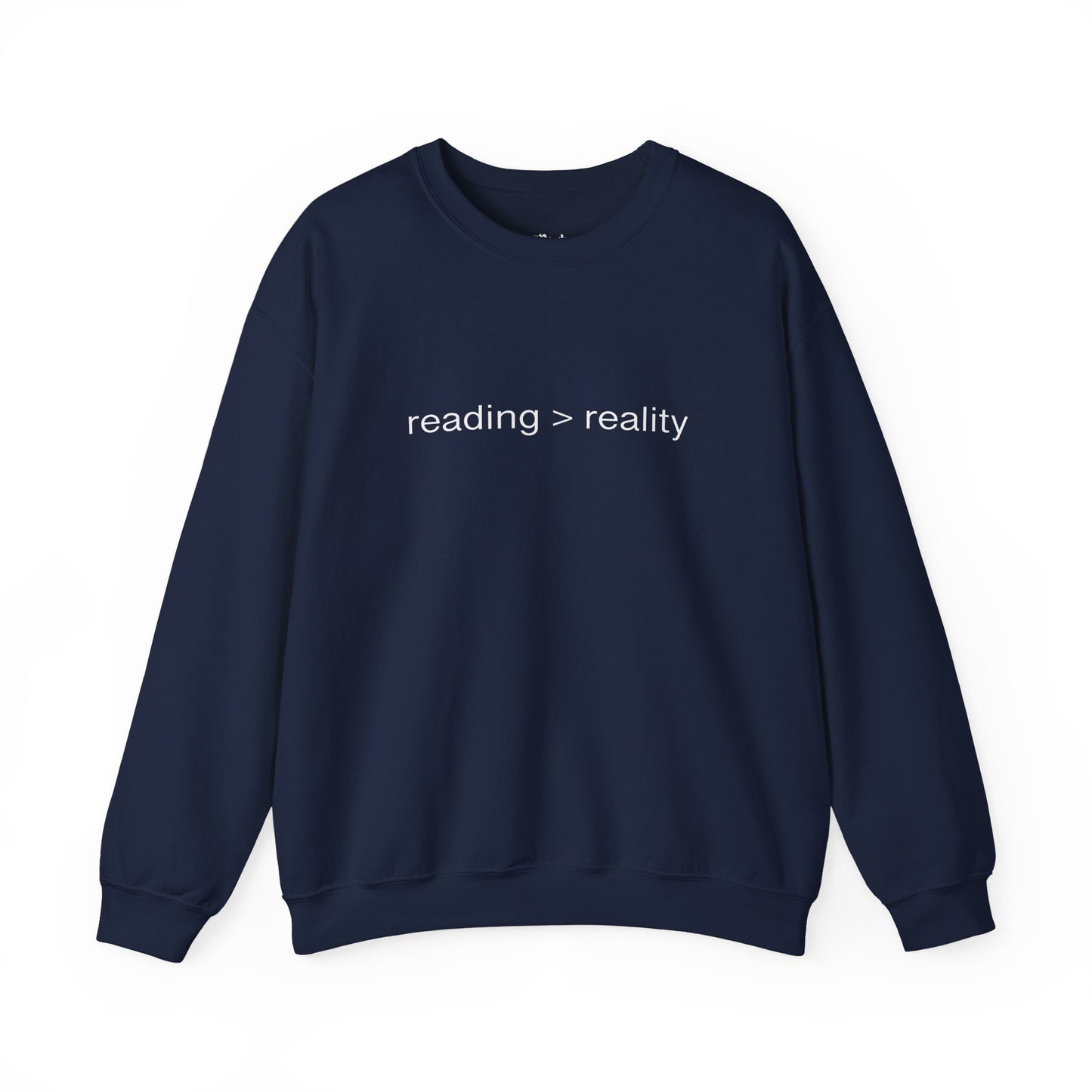 Reading > Reality Sweatshirt