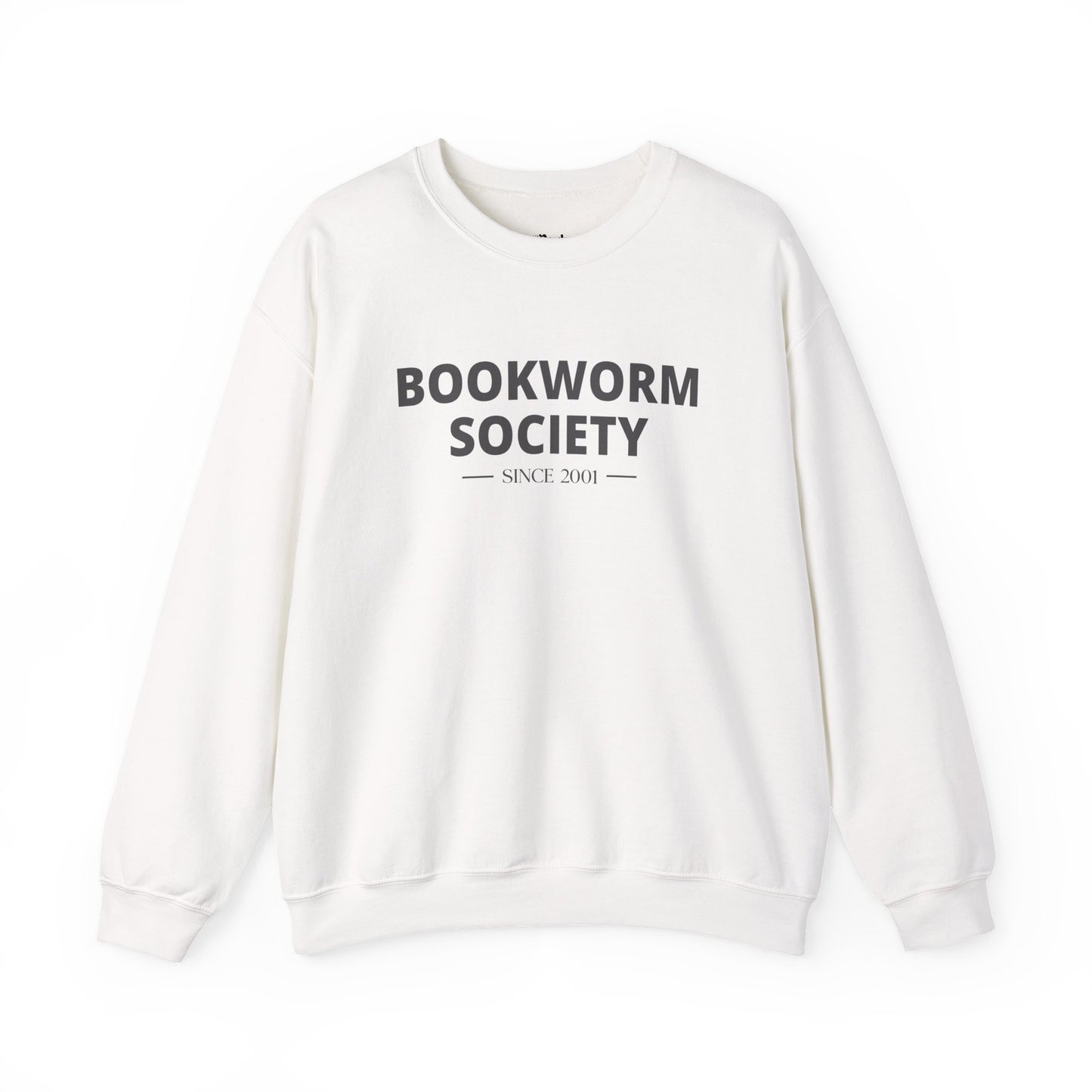Bookworm society since 2001 Sweatshirt