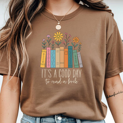 It's a Good Day To Read a Book T-Shirt | Comfort Colors