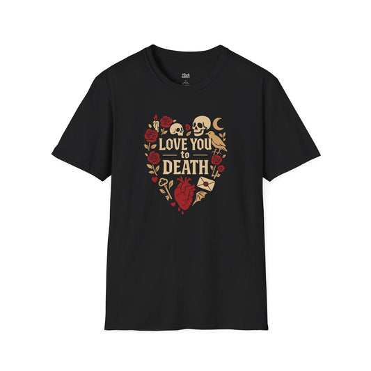Love You to Death black romance reader t-shirt