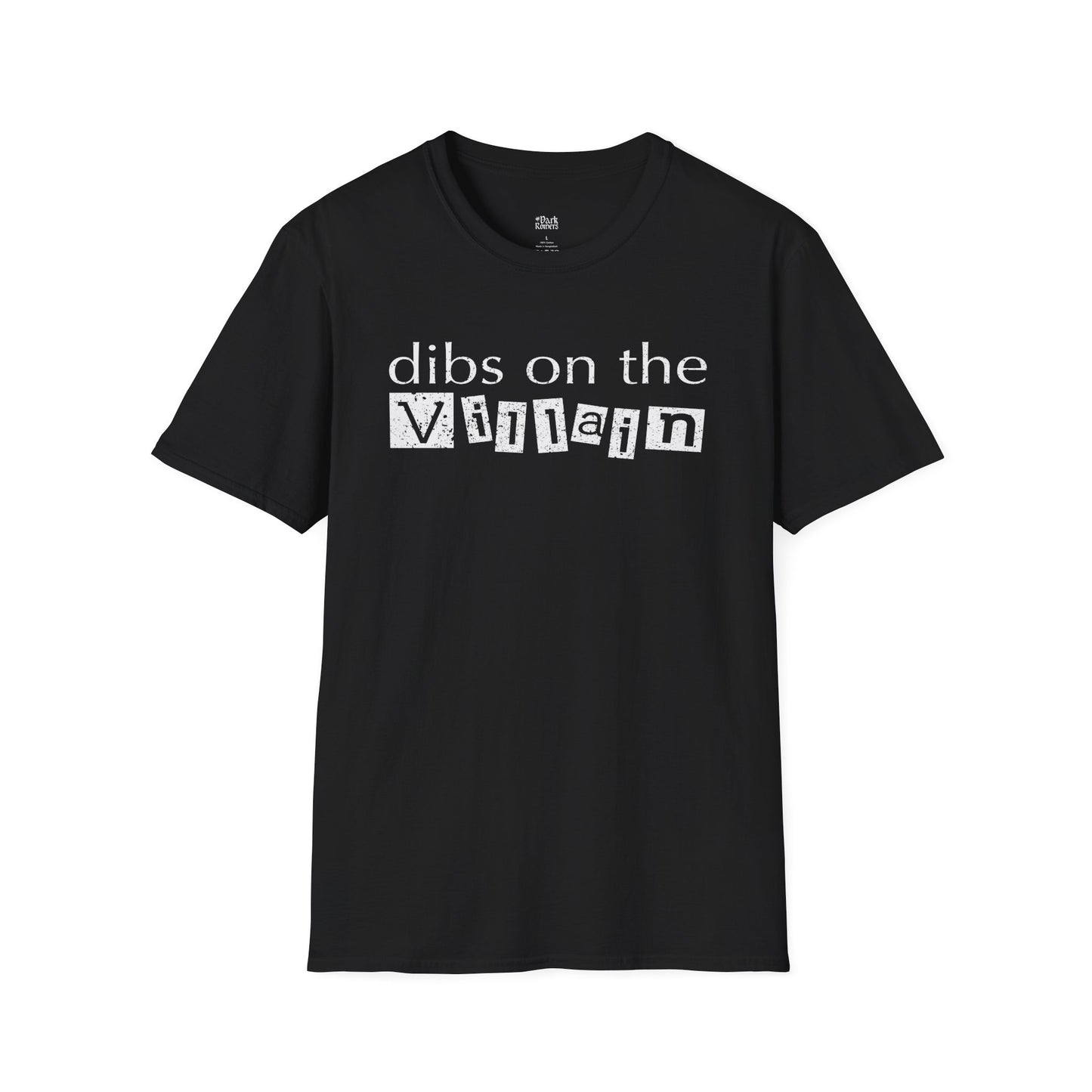 Dibs on the Villain T-Shirt