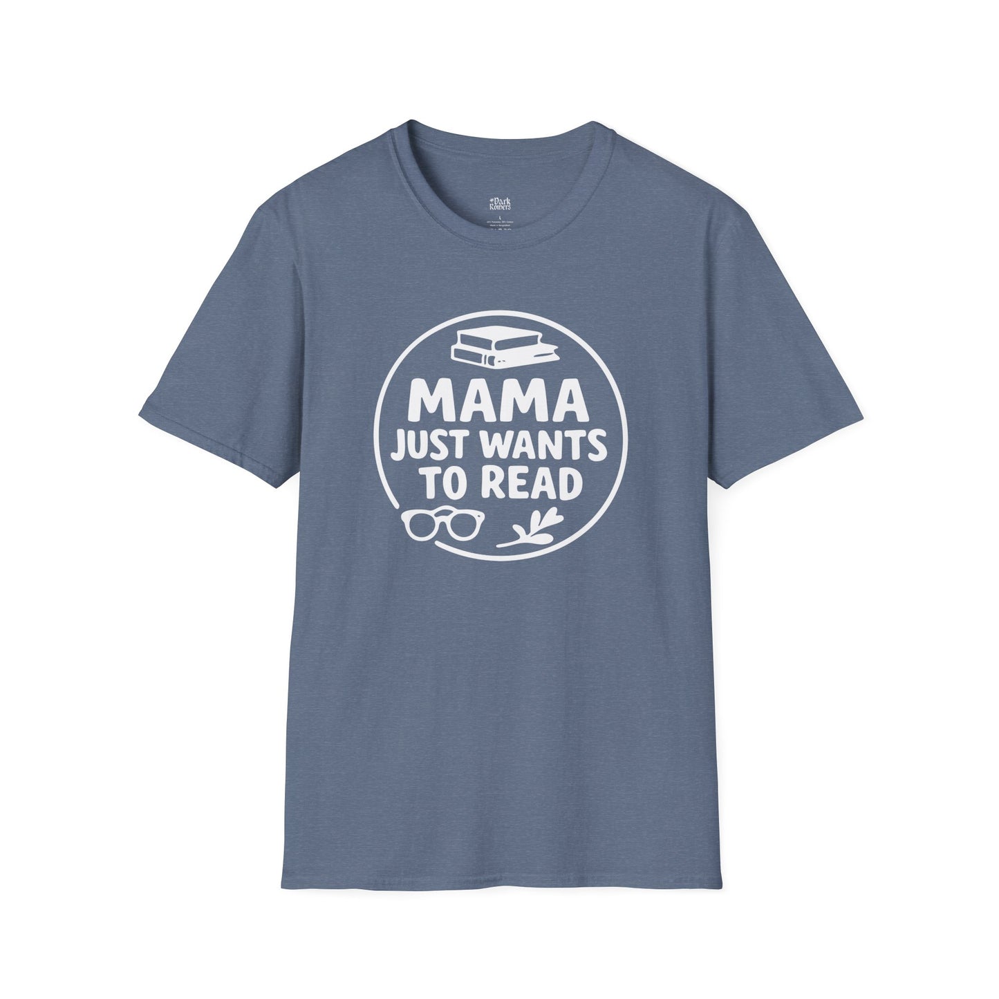 Mama Just Wants To Read T-Shirt