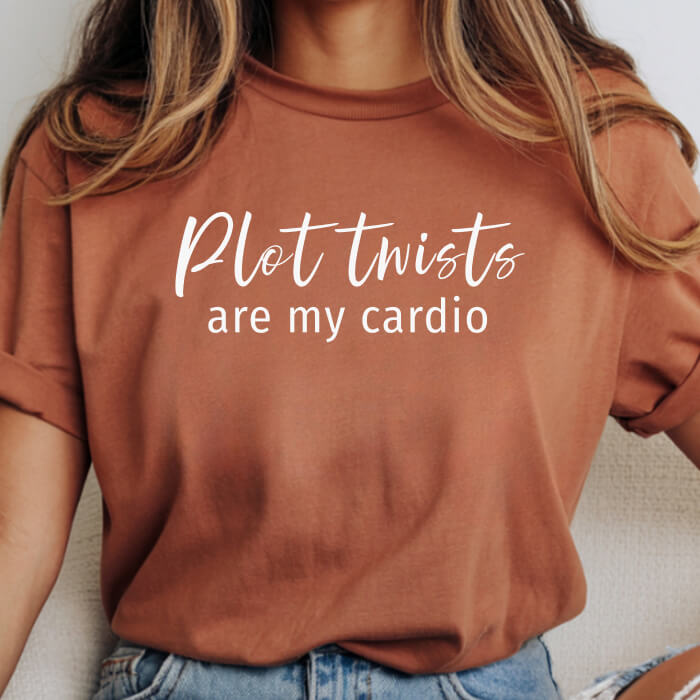 Plot Twists Are My Cardio yam book lover t-shirt