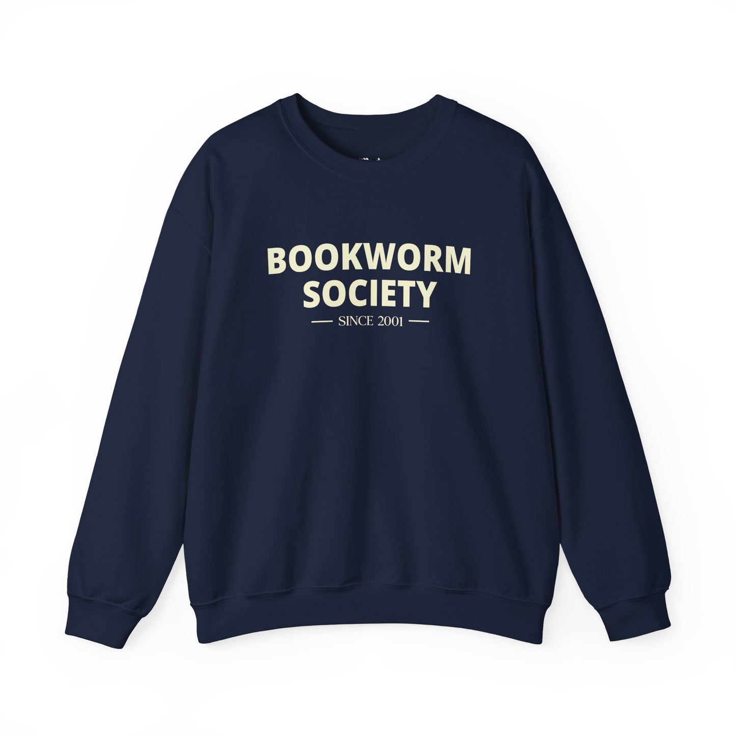 Bookworm society since 2001 Sweatshirt