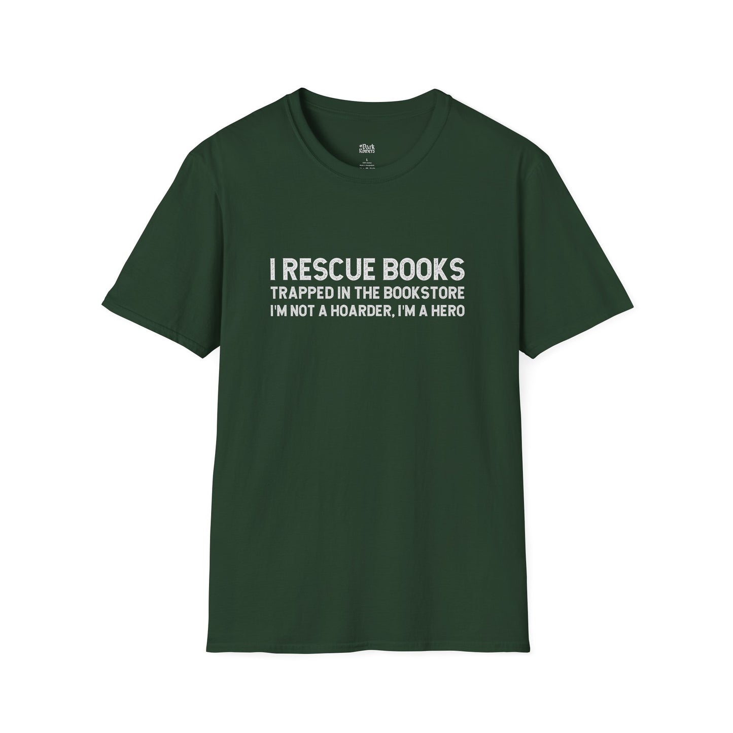 I Rescue Books Trapped In The Bookstore I'm Not A Hoarder, I'm A Hero T-Shirt