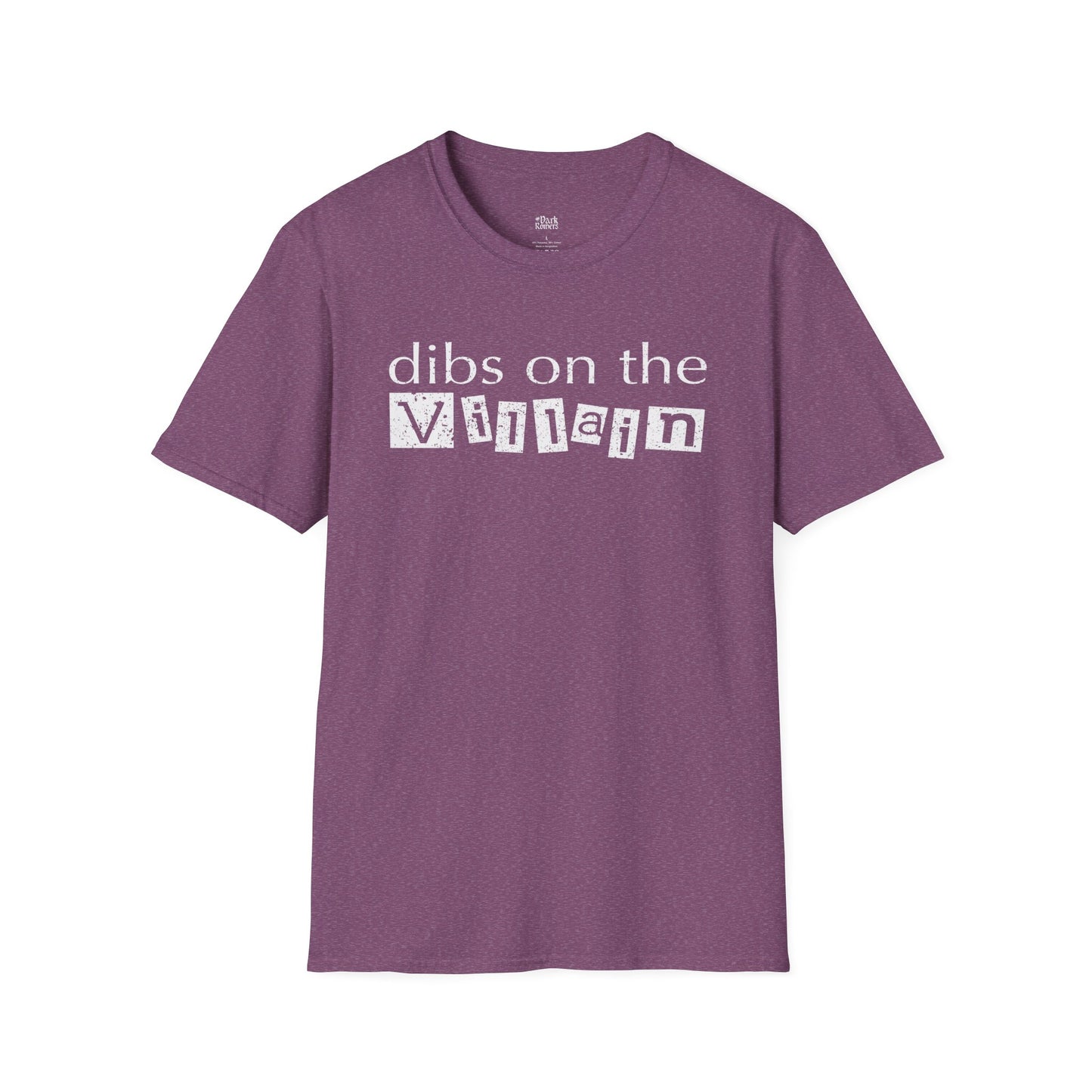 Dibs on the Villain T-Shirt