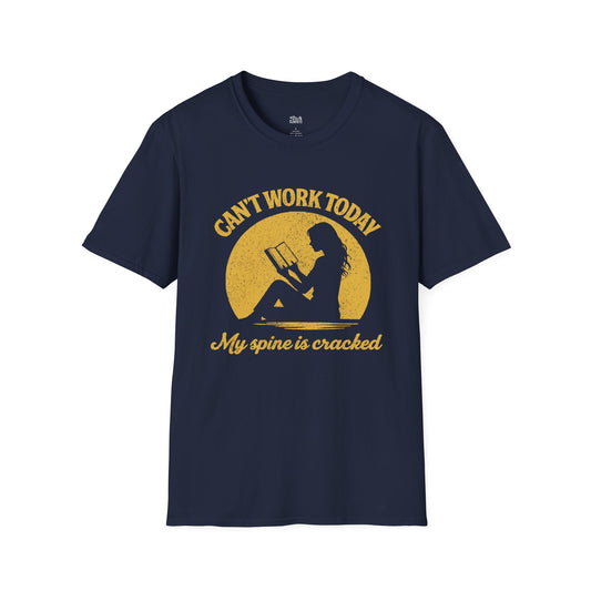 Can’t Work Today My Spine Is Cracked navy bookish t-shirt – cozy Gildan 64000 tee made for readers who live between chapters and adore bookish vibes.