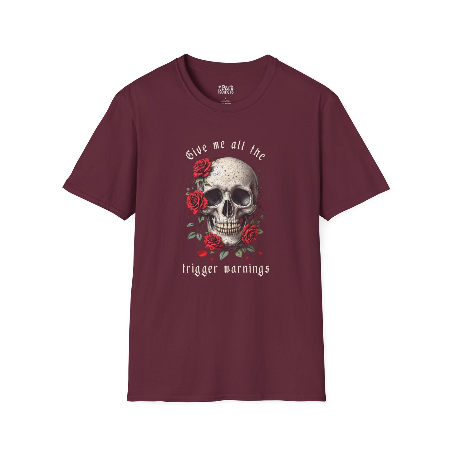 Give me all the trigger warnings maroon dark romance t-shirt and tee – soft Gildan 64000 style made for readers who fall for villains, crave danger, and love twisted love stories.