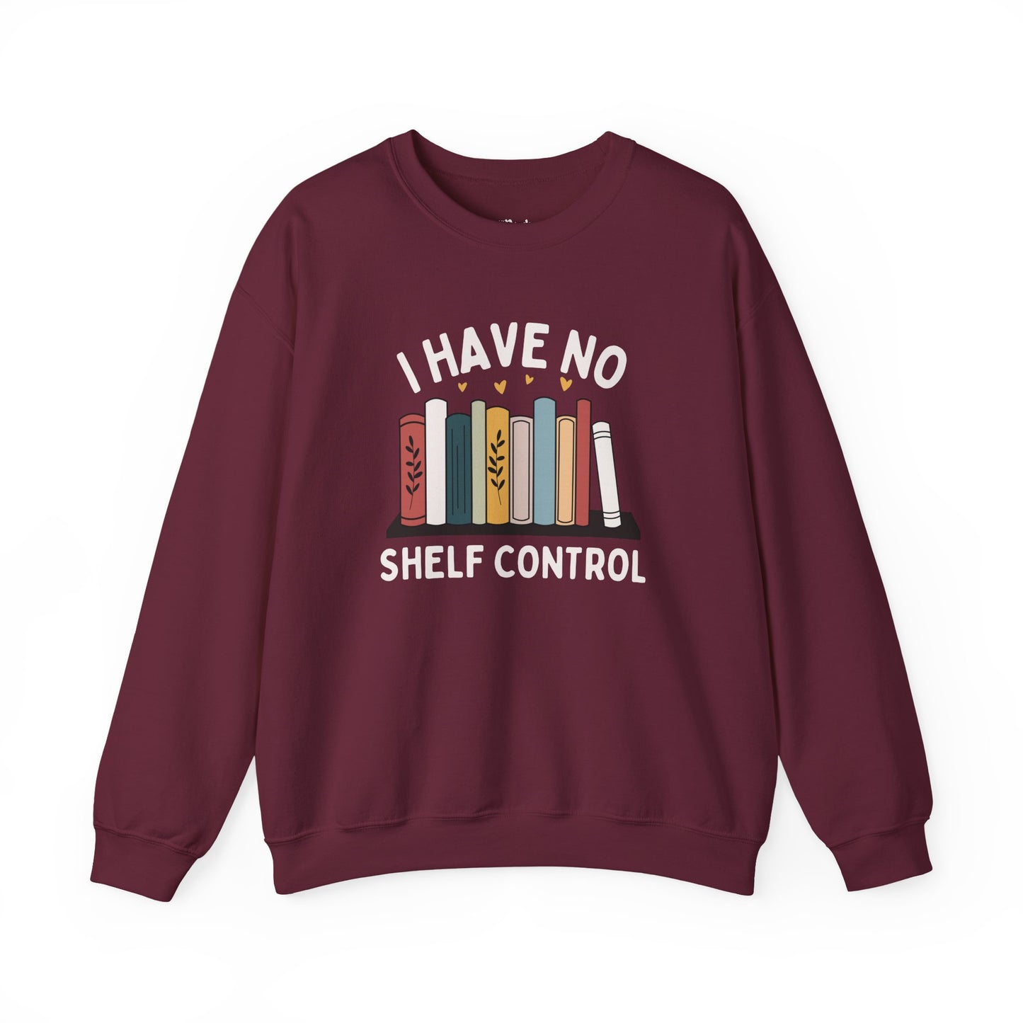 I Have No Shelf Control – Cozy Bookish Sweatshirt