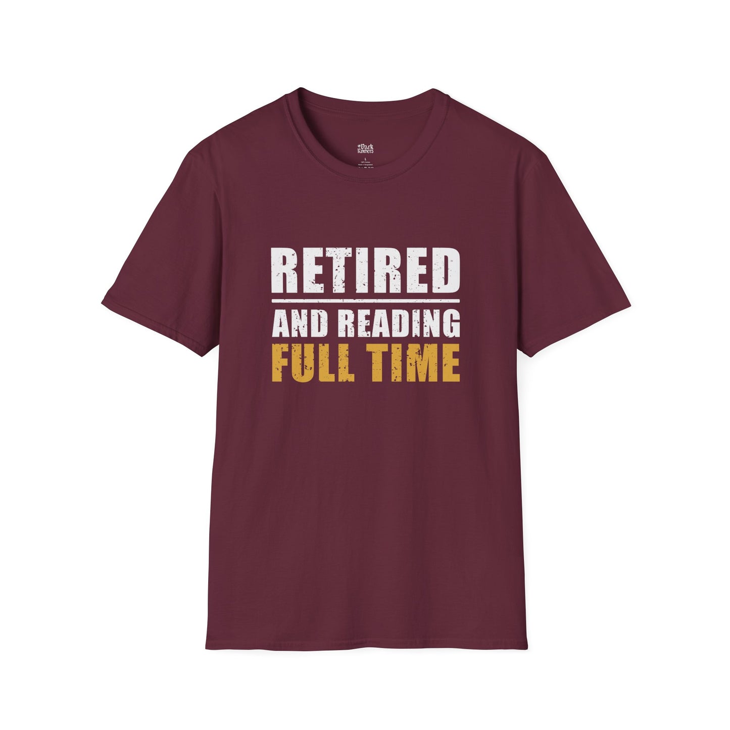Retired And Reading Full Time T-Shirt