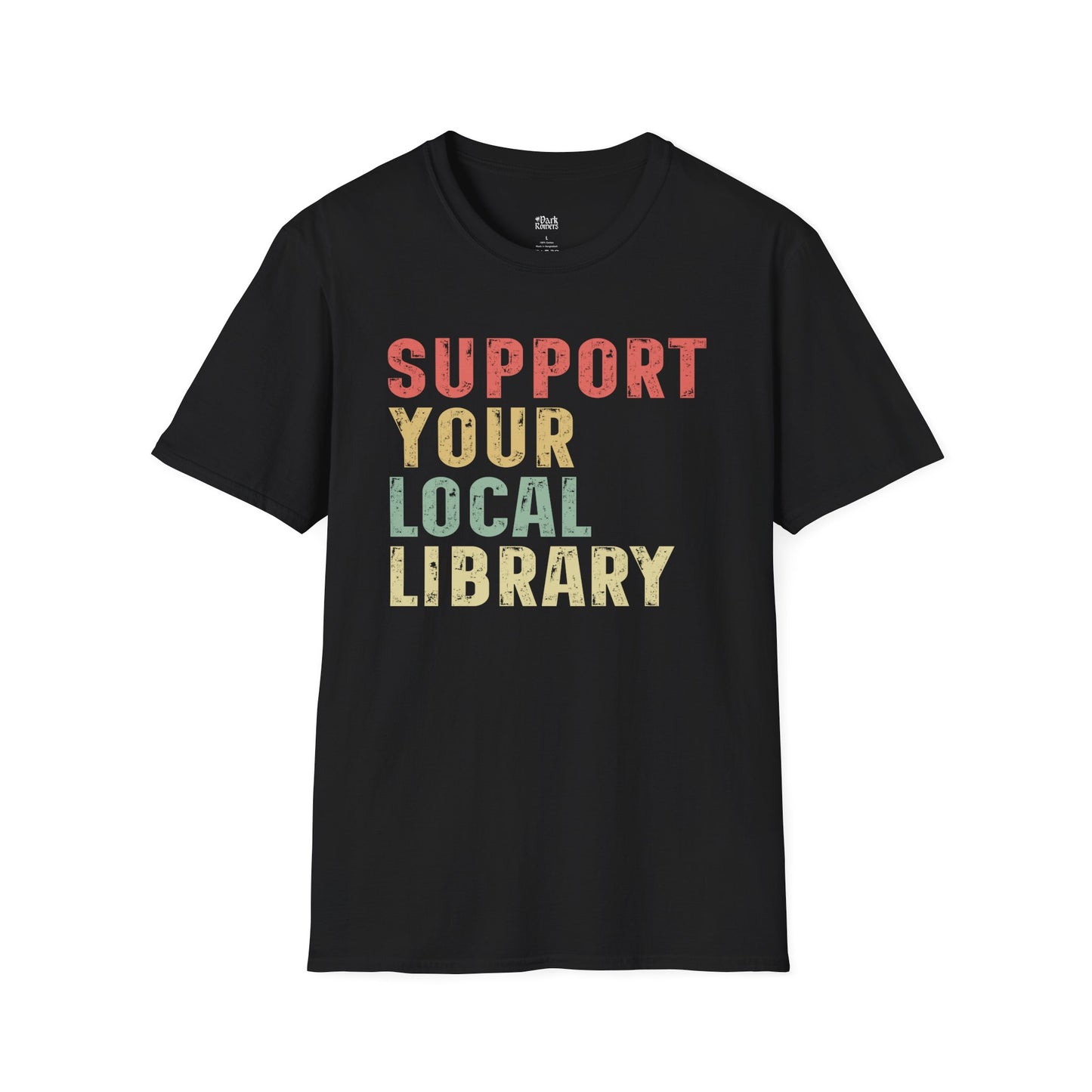 Support Your Local Library T-Shirt