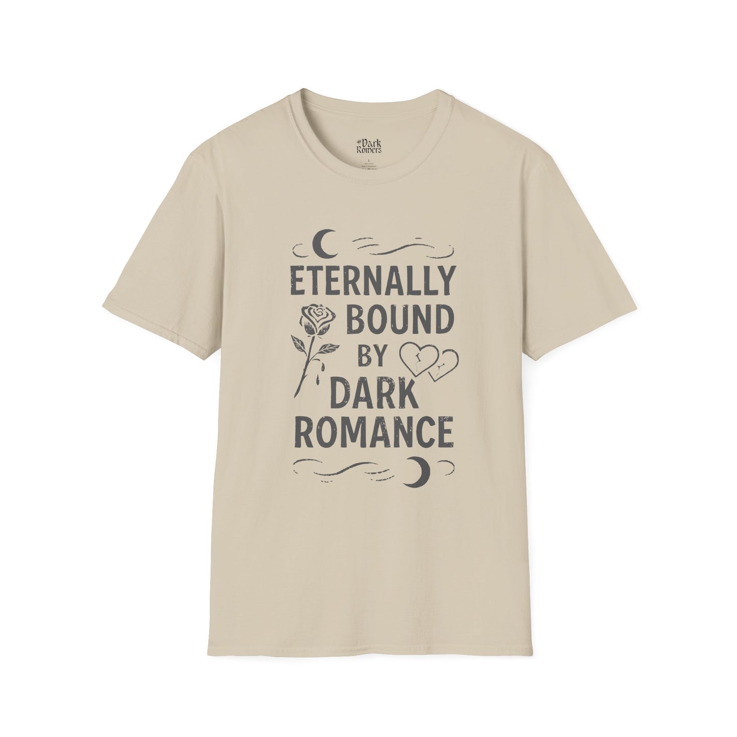 Eternally Bound by Dark Romance T-Shirt