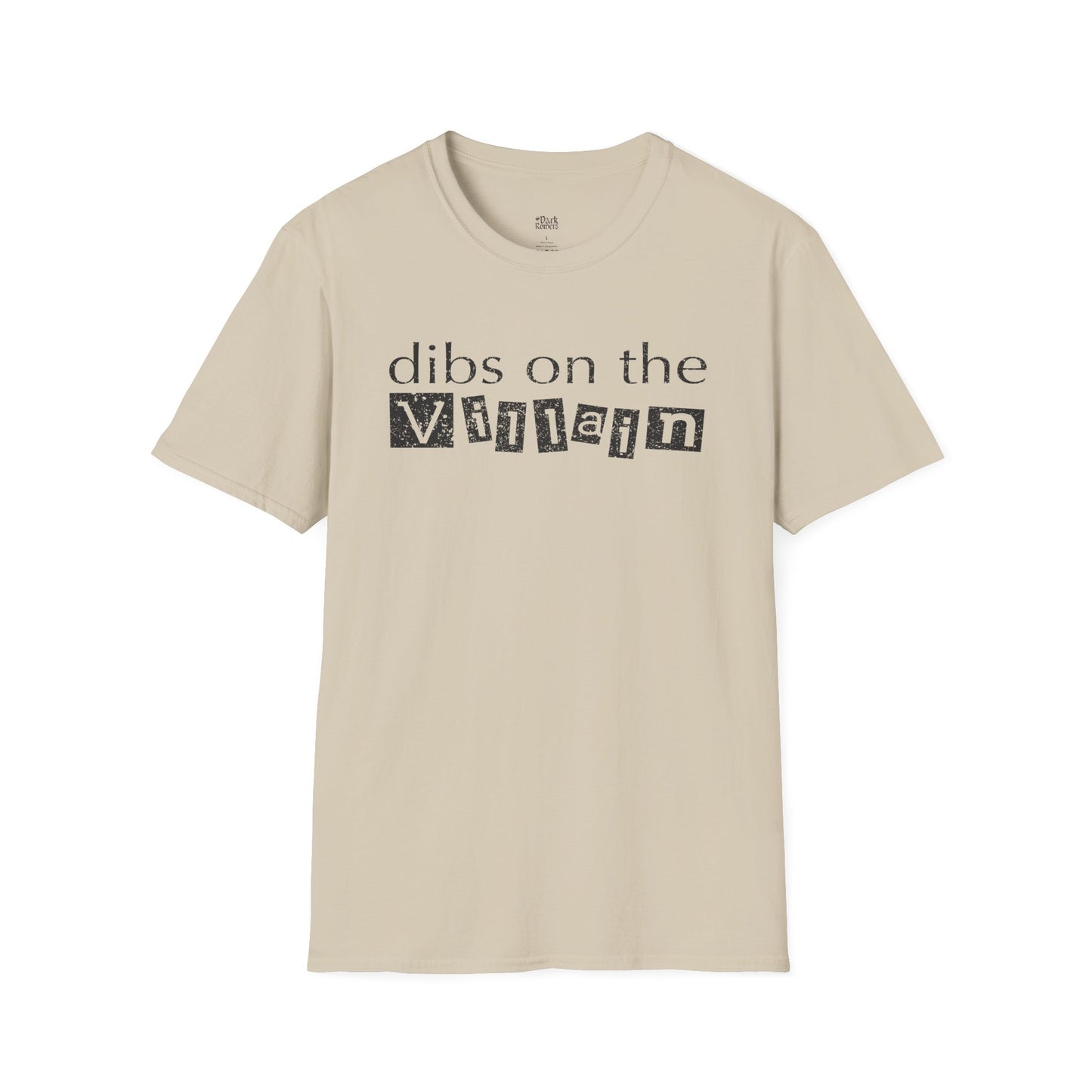 Dibs on the Villain T-Shirt