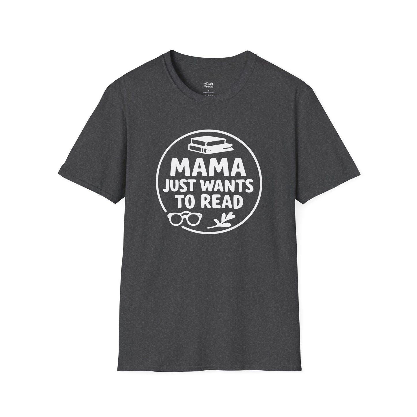 Mama Just Wants To Read T-Shirt