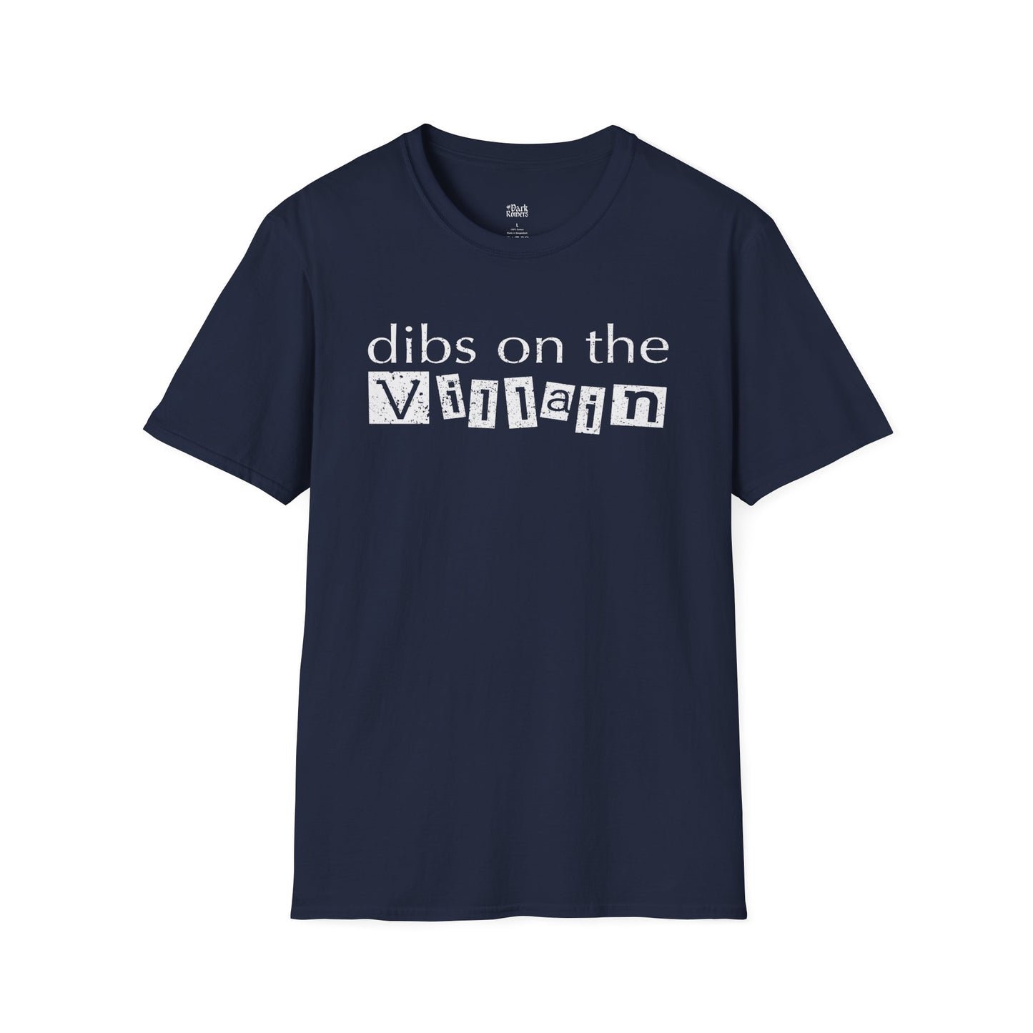 Dibs on the Villain T-Shirt