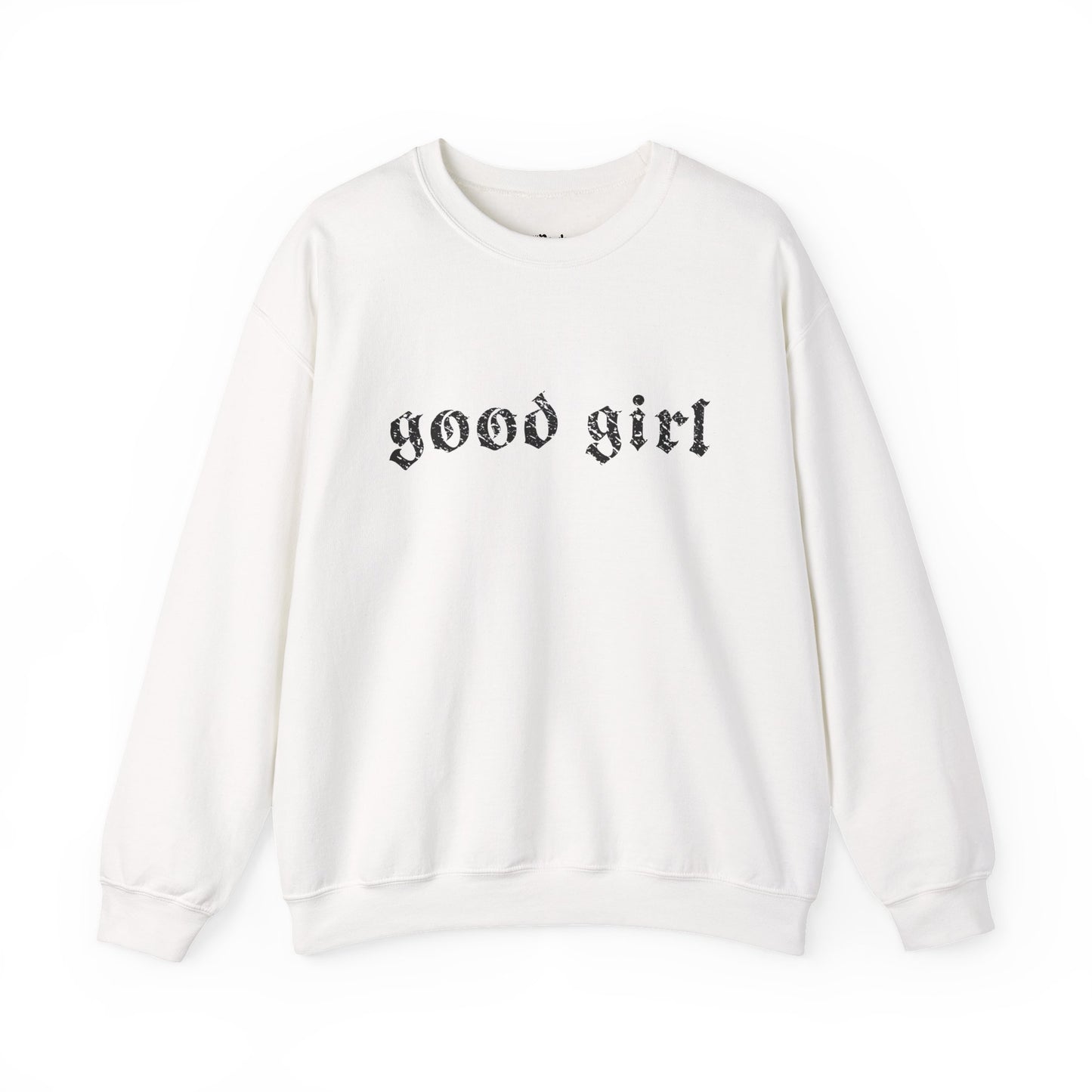 Good Girl Sweatshirt