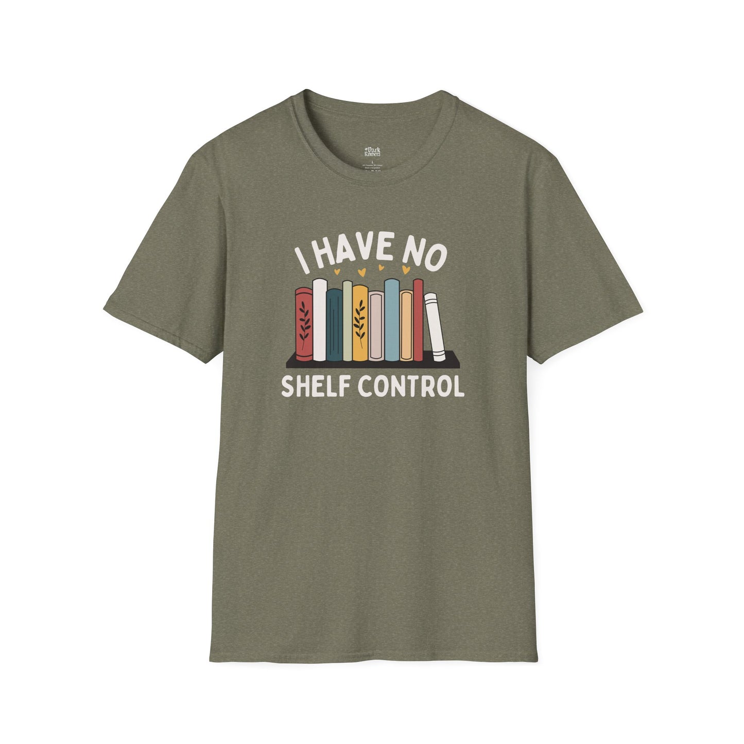 I Have No Shelf Control – Cozy Bookish T-Shirt