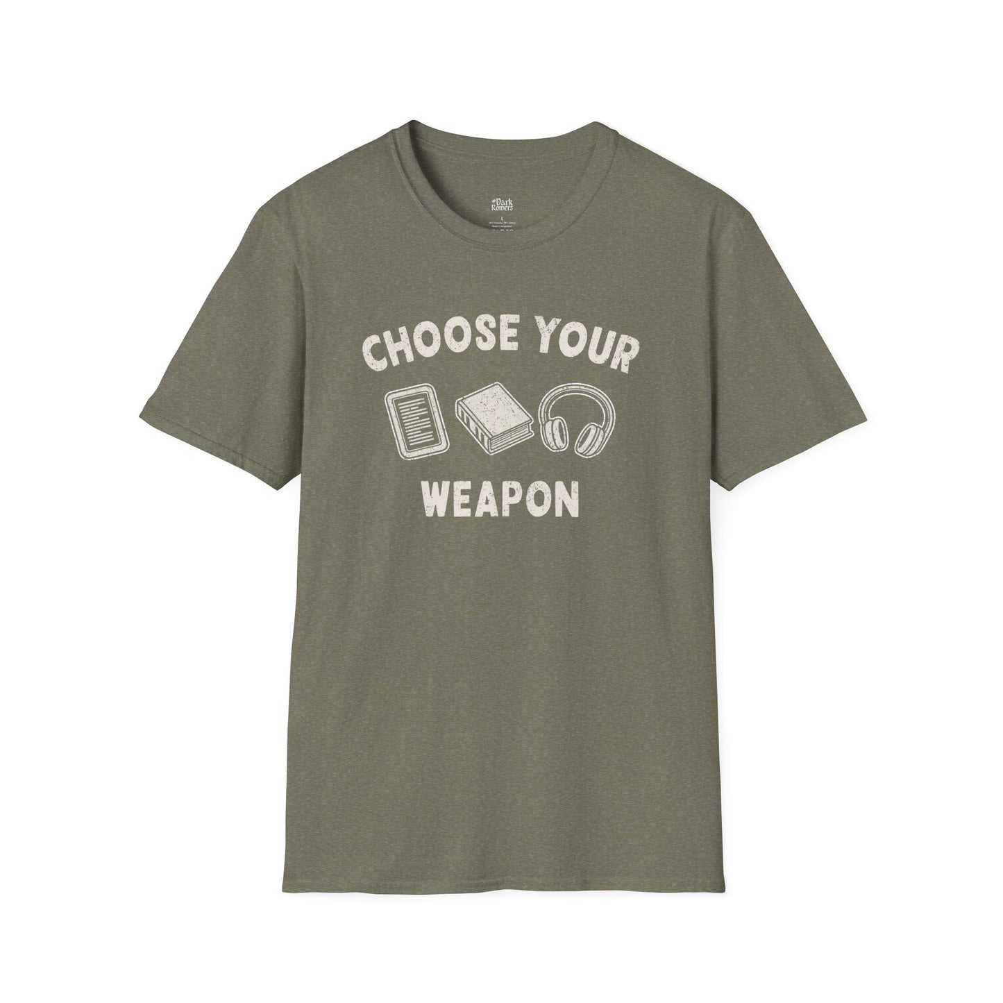 Choose Your Weapon T-Shirt