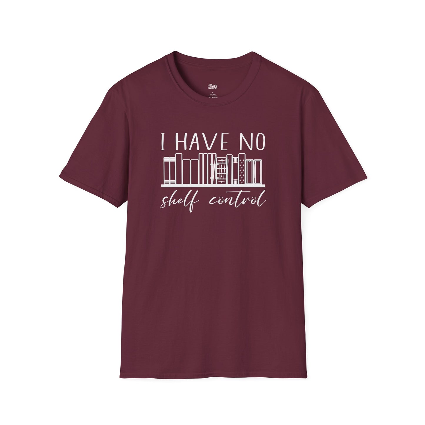 I Have No Shelf Control - Shelf Design T-Shirt