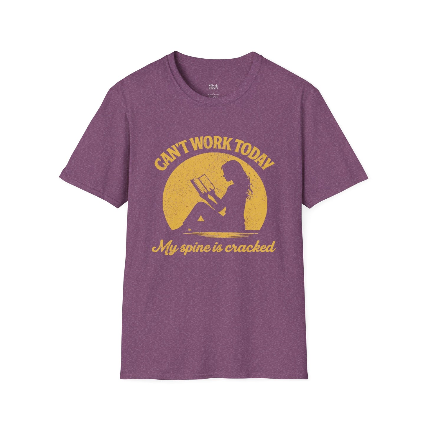 Can’t Work Today My Spine Is Cracked T-Shirt