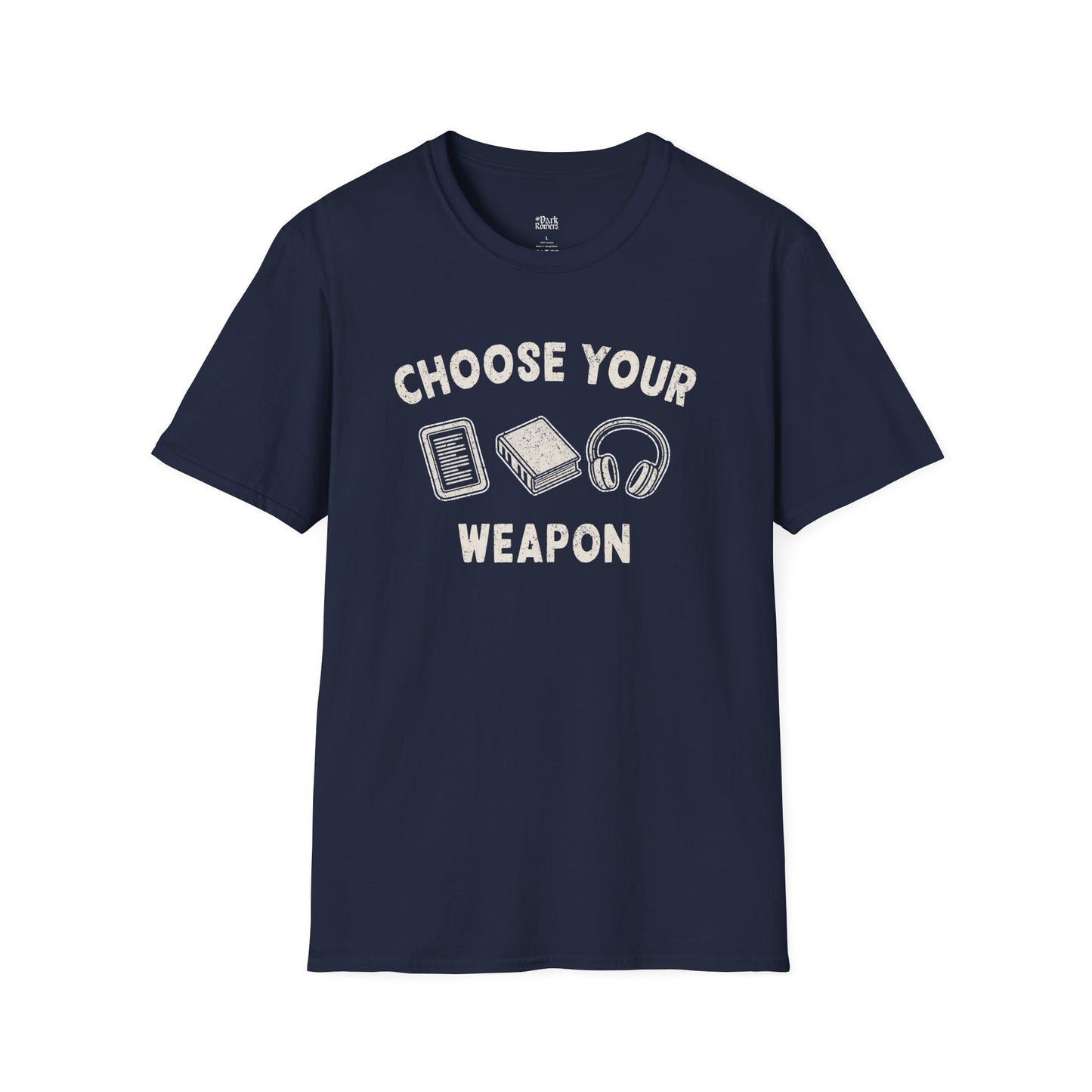 Choose Your Weapon T-Shirt