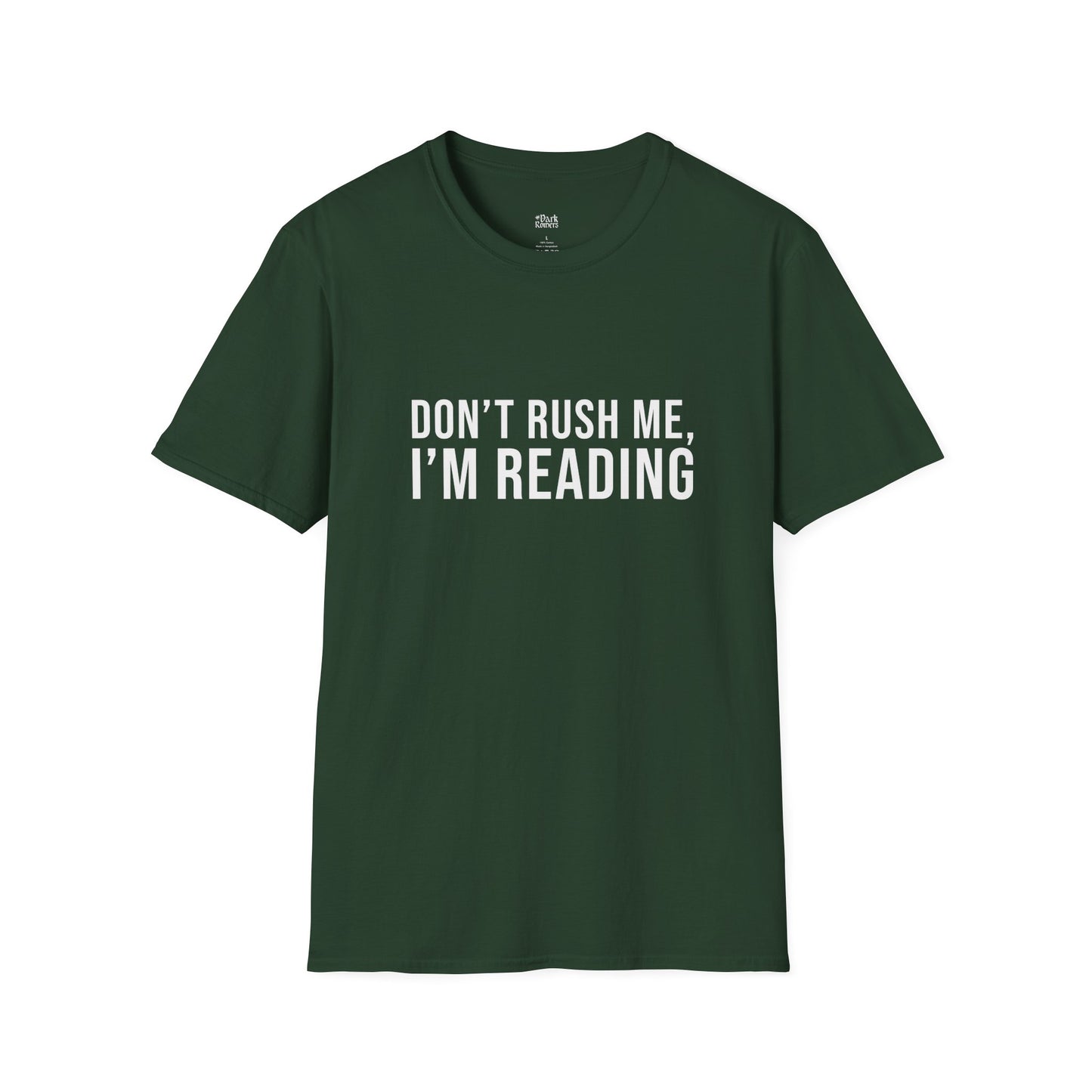 Don’t Rush Me, I’m Reading T-Shirt