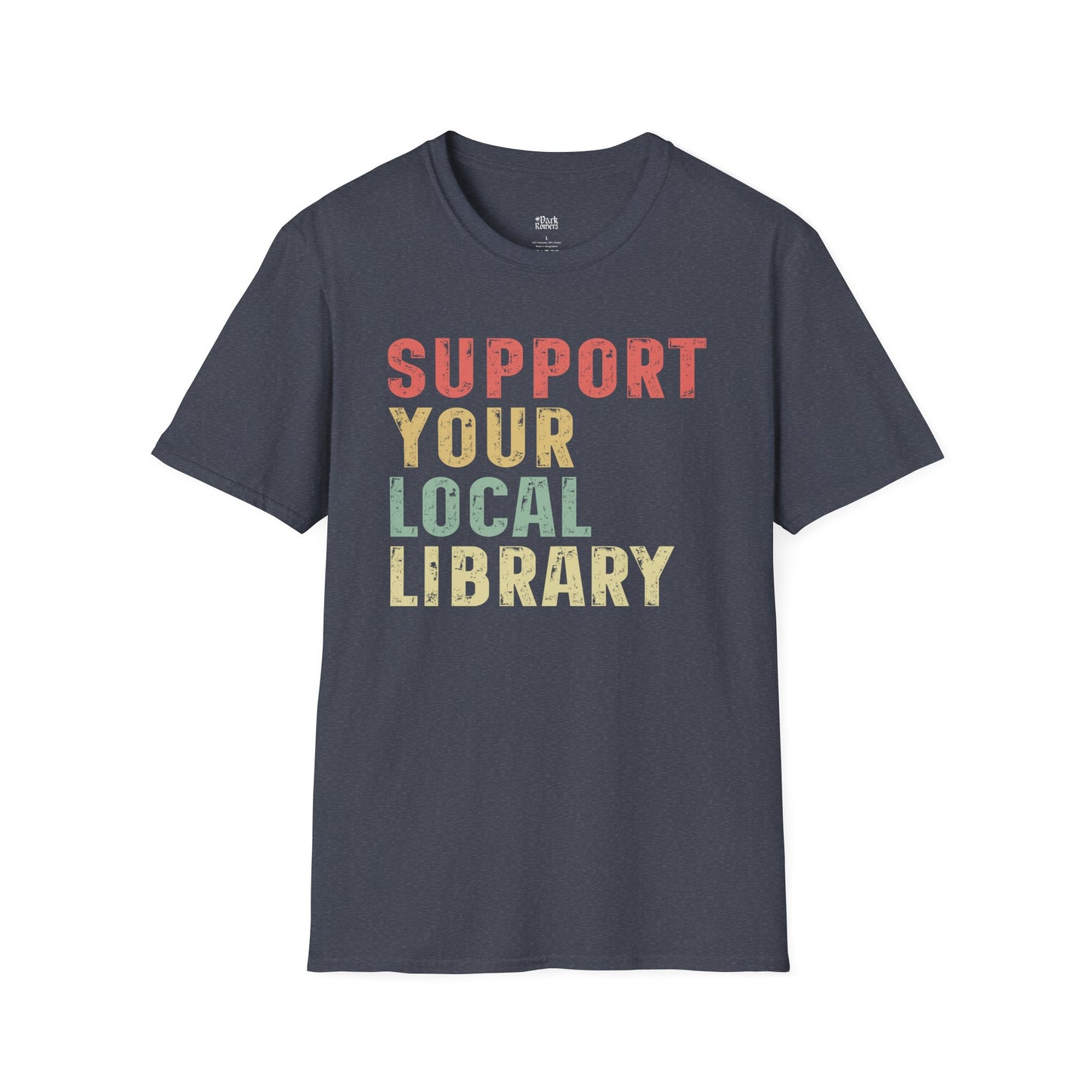 Support Your Local Library T-Shirt