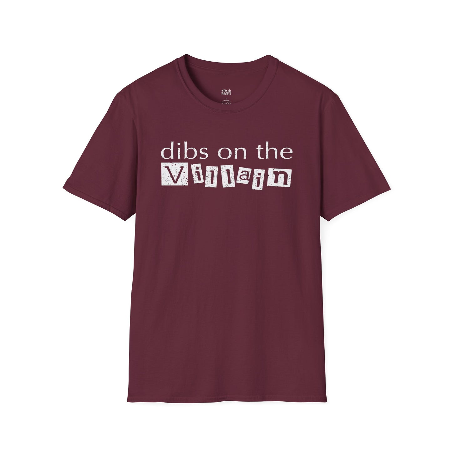 Dibs on the Villain T-Shirt