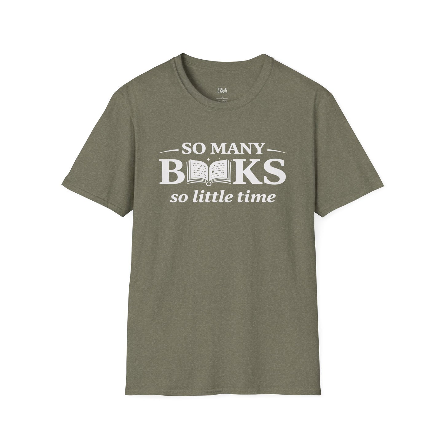 So Many Books, So Little Time T-Shirt