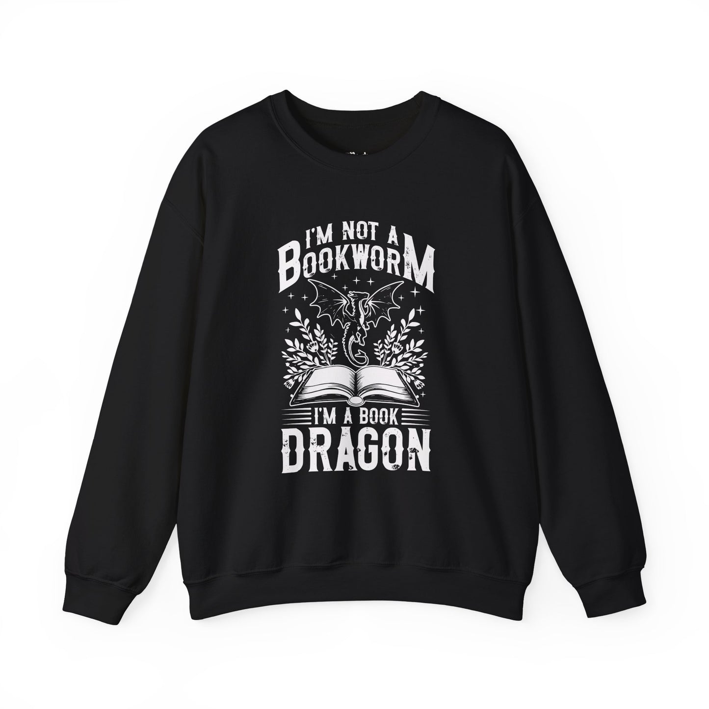 I’m Not a Bookworm, I’m a Book Dragon Sweatshirt