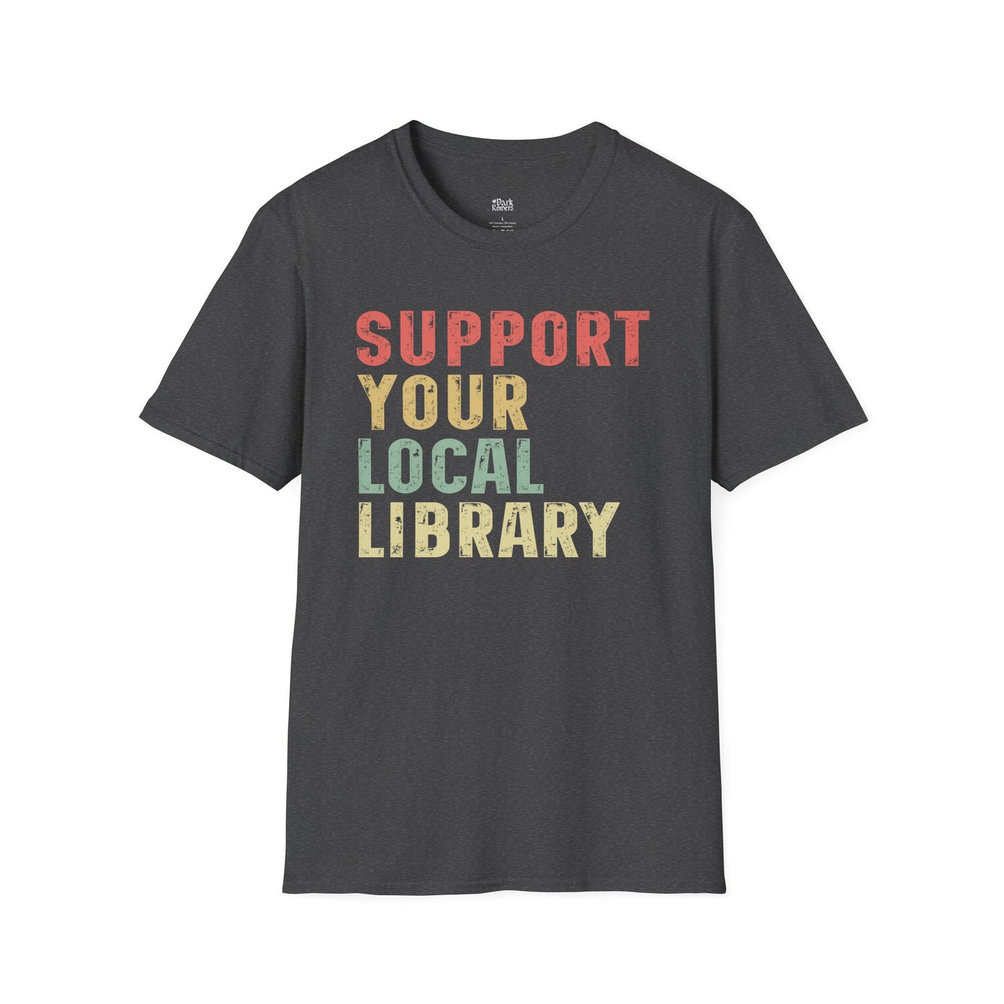 Support Your Local Library T-Shirt