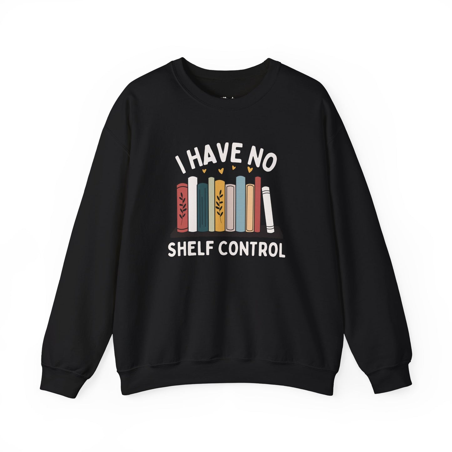 I Have No Shelf Control – Cozy Bookish Sweatshirt