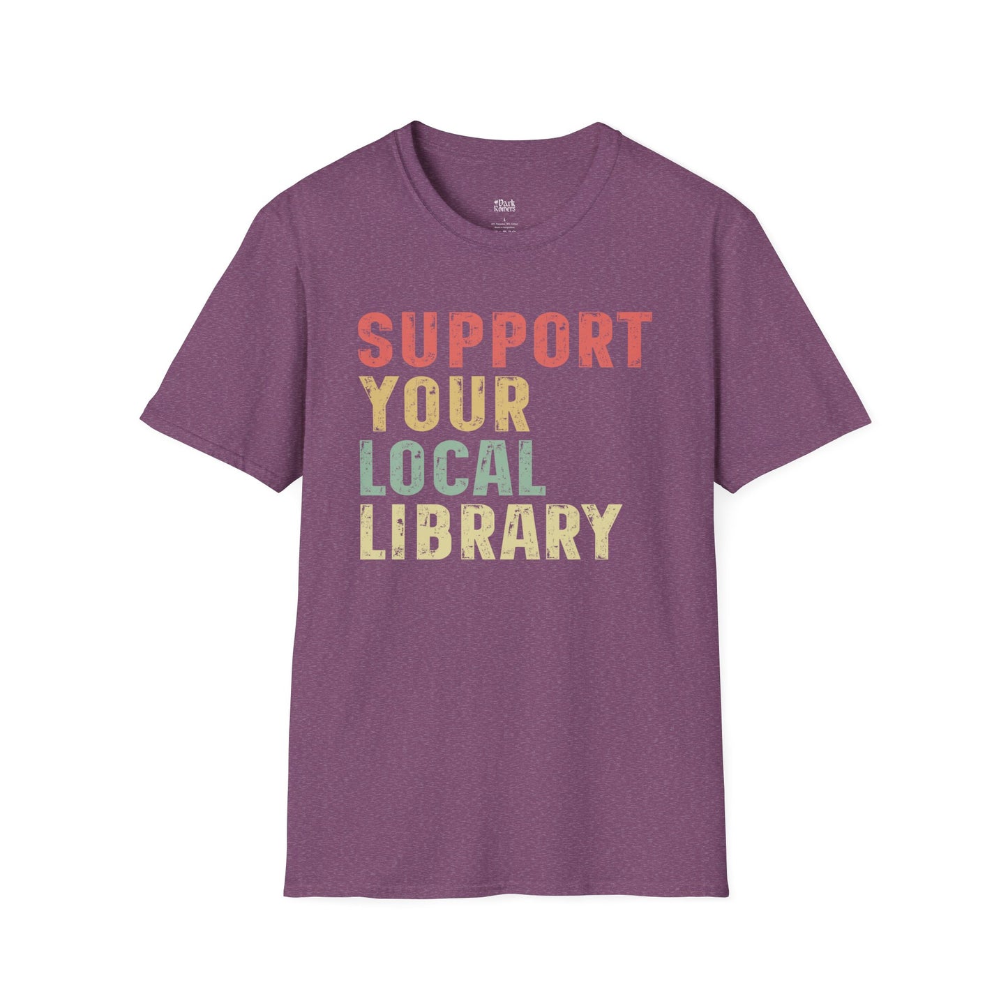 Support Your Local Library T-Shirt