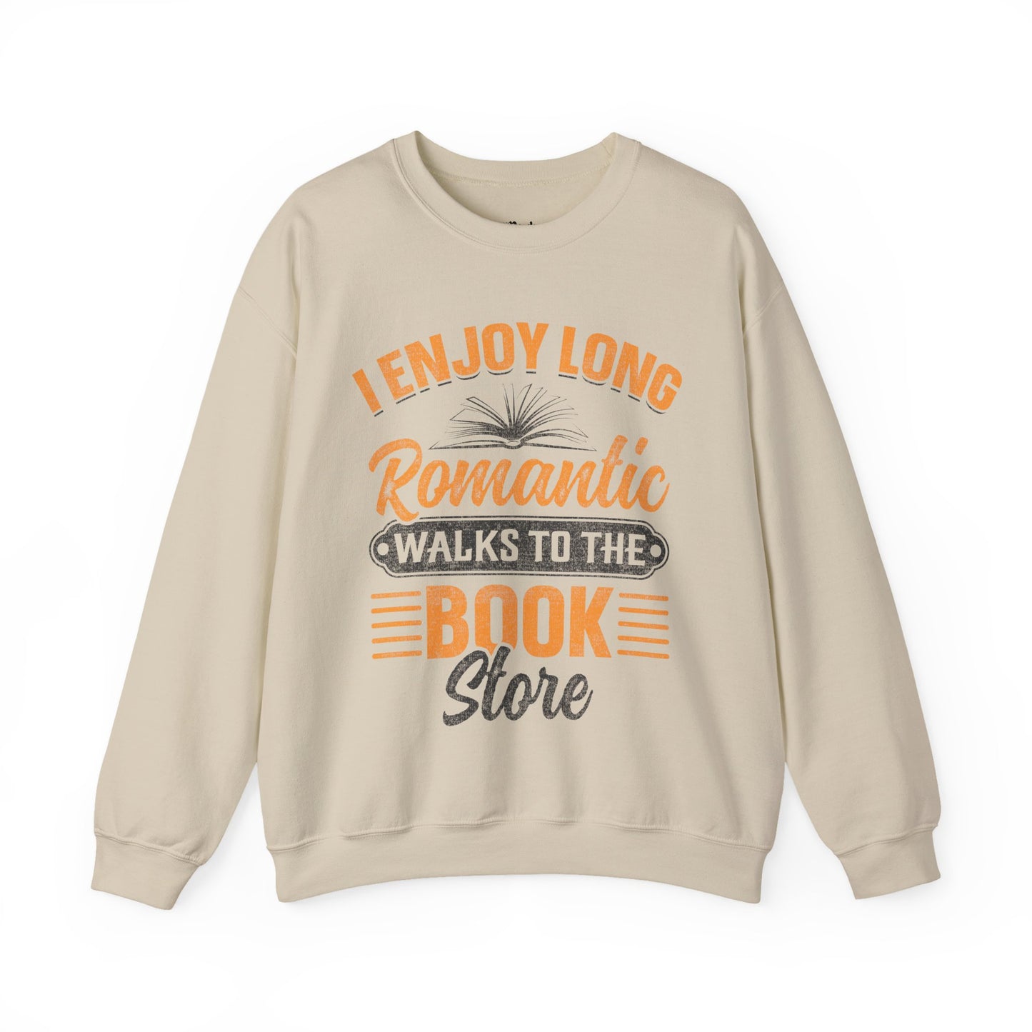 I Enjoy Romantic Walks To The Book Store Sweatshirt